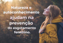 Imersão terapêutica combate esgotamento mental feminino